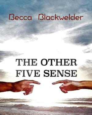 Cover of the book The Other Five Senses by Becca Blackwelder