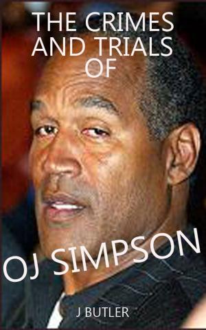 Book cover of The Crimes and trials of OJ SIMPSON