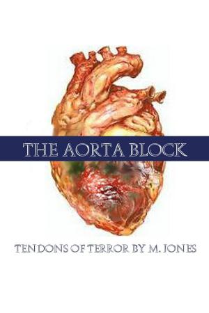 Cover of the book The Aorta Block by Chris Red