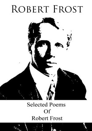 Book cover of Selected Poems Of Robert Frost