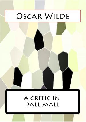 Cover of the book A Critic In Pall Mall by Mark Twain