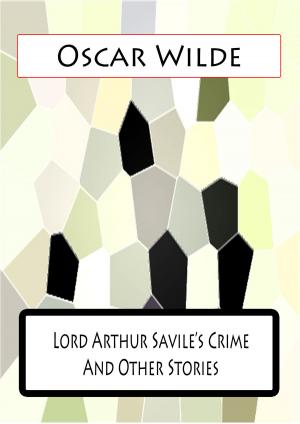 Cover of the book Lord Arthur Savile’s Crime And Other Stories by F. Scott Fitzgerald