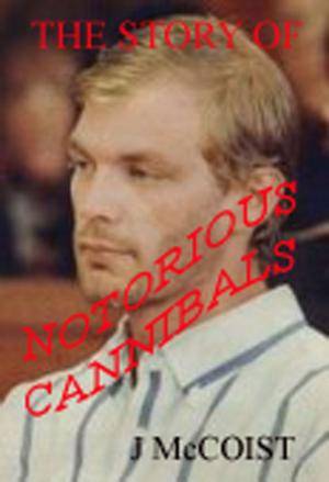 Cover of the book Notorious Cannibals by John Butler