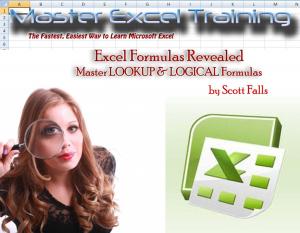 Cover of the book Excel Master Training - Master LOOKUP & LOGICAL Formulas in Excel - Vlookup by Scott Falls