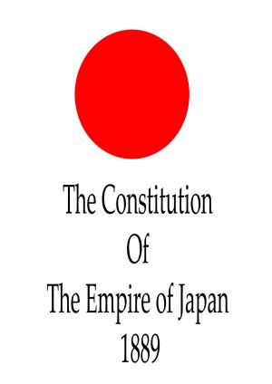 Cover of the book The Constitution Of The Empire Of , 1889 by Dr. Samuel W. Francis.