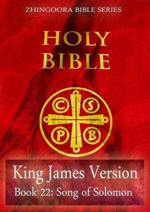 Cover of the book Holy Bible, King James Version, Book 22: Song of Solomon by Mary Harrison