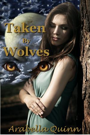 Book cover of Taken By Wolves