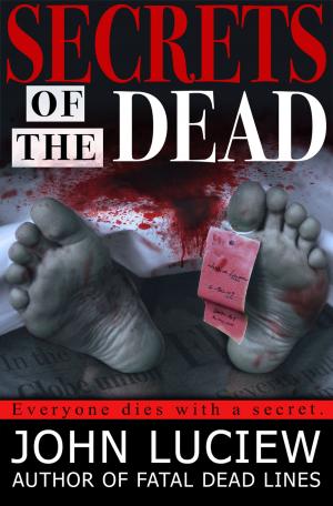 Cover of the book Secrets of the Dead by Max Annas