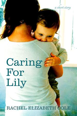 bigCover of the book Caring For Lily by 