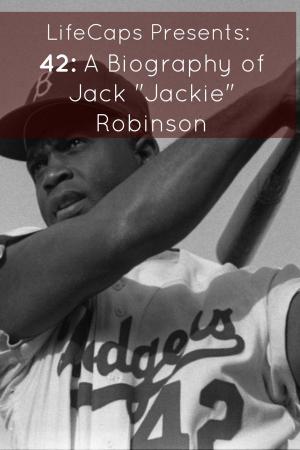 Cover of the book 42: A Biography of Jack "Jackie" Robinson by Howard Brinkley