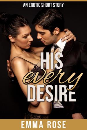 Cover of His Every Desire: The Billionaire's Contract
