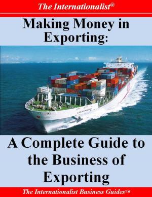 Book cover of Making Money in Exporting: A Complete Guide to the Business of Exporting