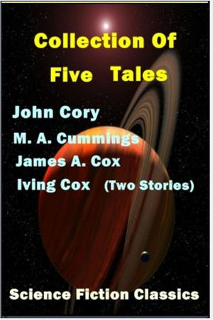 Cover of A Collection of Five Stories by Irving Cox, Classic Science Fiction