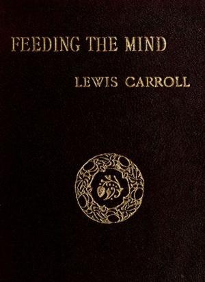 Cover of the book Feeding The Mind by Victor Hugo