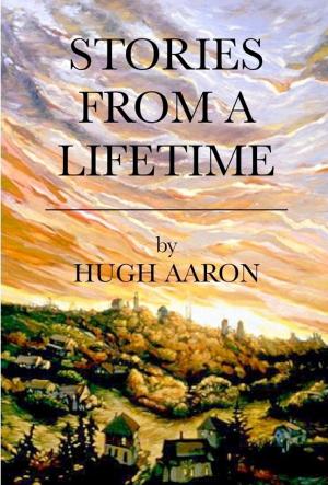 Book cover of STORIES FROM A LIFETIME