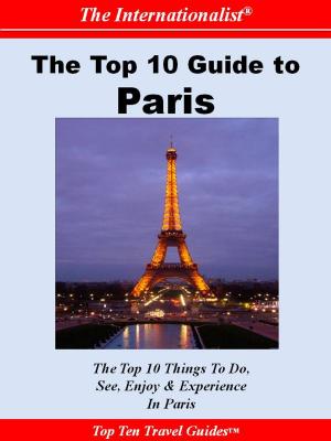 Cover of the book Top 10 Guide to Paris by Sebastian Jespersen, Stan Rapp