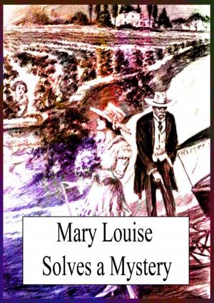 Cover of the book Mary Louise Solves A Mystery by Oliver Herford