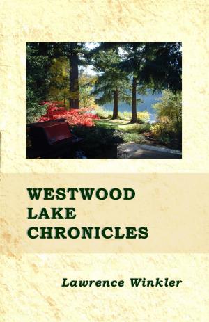 Book cover of Westwood Lake Chronicles