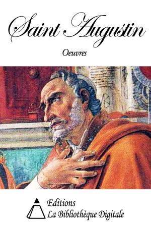 Cover of the book Oeuvres de Saint Augustin by Henri Blaze de Bury