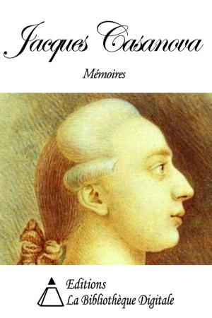 Book cover of Mémoires de Jacques Casanova de Seingalt, écrits par lui-même