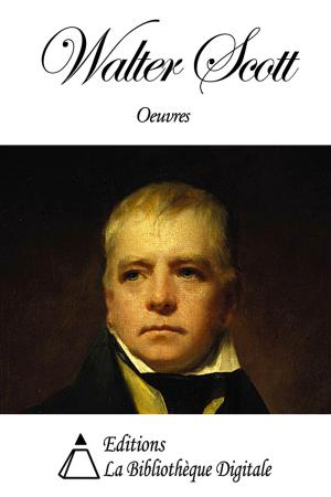 Cover of the book Oeuvres de Walter Scott by Jean-Baptiste Lamarck