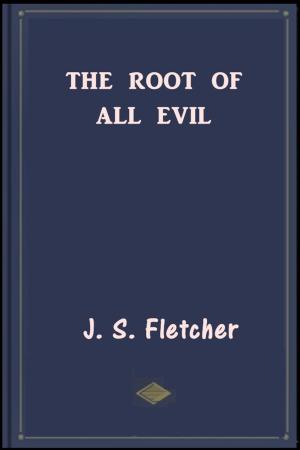 Cover of the book The Root of All Evil by Robert Barr