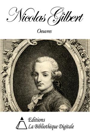 Cover of the book Oeuvres de Nicolas Gilbert by James Fenimore Cooper