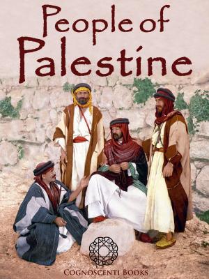 Cover of the book People of Palestine by Andrew Forbes, DAvid Henley, Okakura Kakuzo