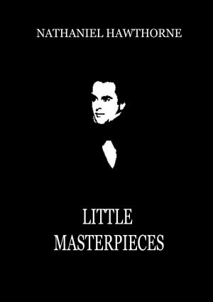 Cover of the book Little Masterpieces by Robert Louis Stevenson