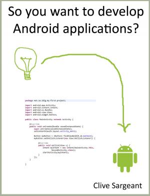 Cover of So you want to develop Android applications?