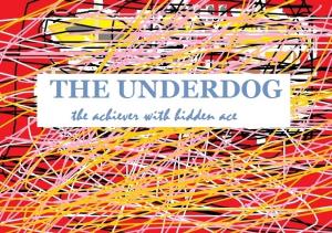 bigCover of the book THE UNDERDOG by 