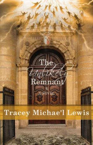 Cover of the book The Unlikely Remnant by Felicia Capers