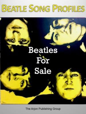 Cover of Beatle Song Profiles: Beatles For Sale
