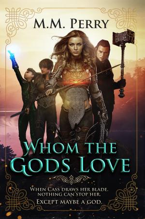 Book cover of Whom The Gods Love
