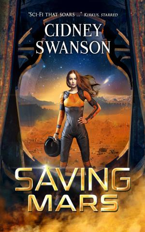 Cover of the book Saving Mars by Cidney Swanson
