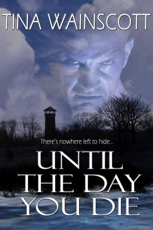 Book cover of Until the Day You Die