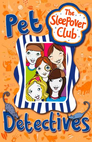 Cover of the book Pet Detectives (The Sleepover Club) by Desmond Bagley