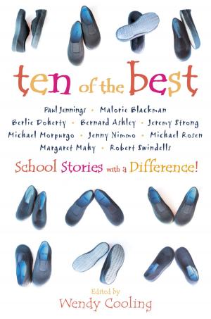 Cover of the book Ten of the Best: School Stories with a Difference by Len Deighton