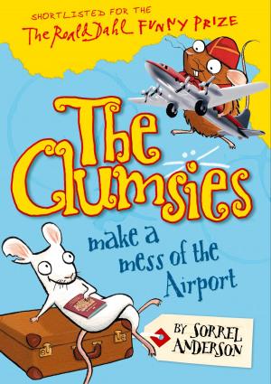 Cover of the book The Clumsies Make a Mess of the Airport (The Clumsies, Book 6) by Amanda Robson