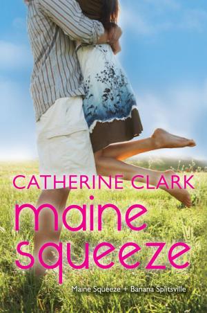 Cover of the book Maine Squeeze by Colleen Oakes