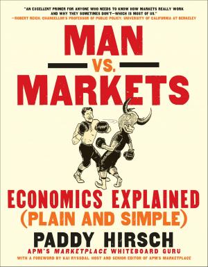 Cover of the book Man vs. Markets by Satya Nadella, Greg Shaw, Jill Tracie Nichols
