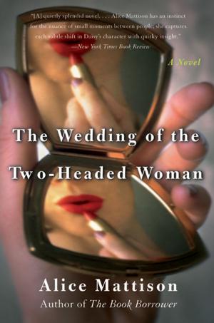 Cover of the book The Wedding of the Two-Headed Woman by Paul Thomas Chamberlin