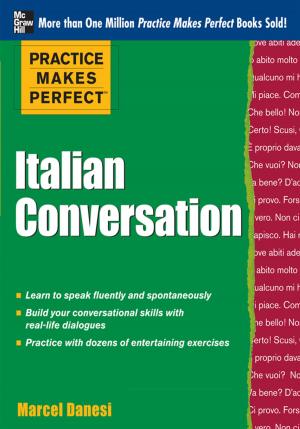 Cover of the book Practice Makes Perfect: Italian Conversation by John Staddon