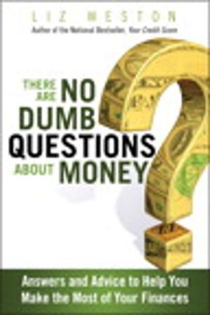 Cover of the book There Are No Dumb Questions About Money by Steven Holzner