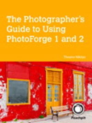 Book cover of The Photographer's Guide to Using PhotoForge 1 and 2