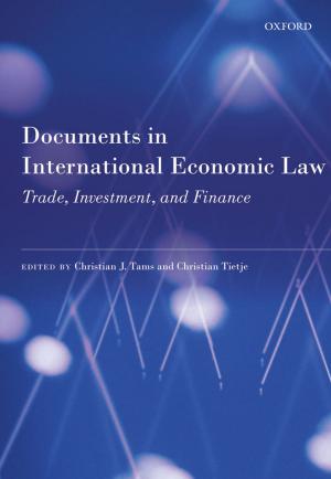 Cover of the book Documents in International Economic Law by Tom Bingham