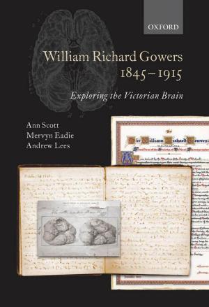 Book cover of William Richard Gowers 1845-1915
