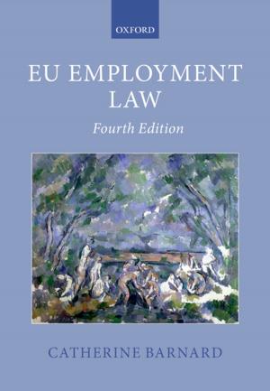 Cover of the book EU Employment Law by James Edward Austen-Leigh