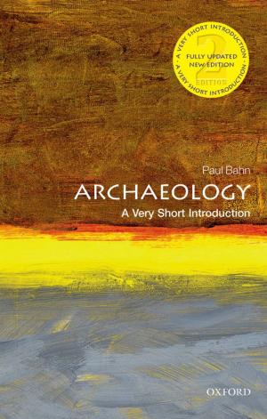Cover of the book Archaeology: A Very Short Introduction by Deborah Beaufort-Moore, Tony Cook
