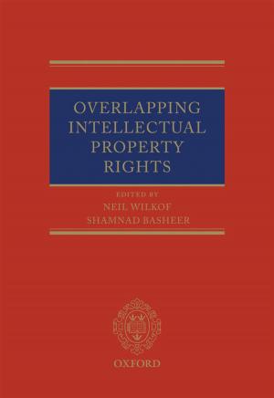 Cover of the book Overlapping Intellectual Property Rights by Madalina Busuioc